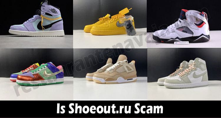 Is Shoeout.Ru Scam (July 2021) Read This Before You Buy!