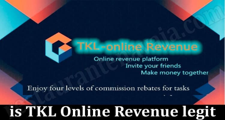Is TKL Online Revenue Legit (Nov 2021) Answered Here!
