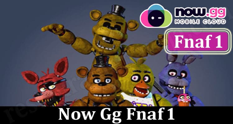 Now Gg Fnaf 1 (Mar 2022) Read The Game Details Here!